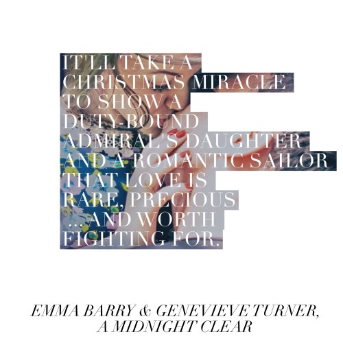 The text reads "It'll take a Christmas miracle to show a duty-bound admiral's daughter and a romantic midshipman that love is rare, precious and worth fighting for." Behind the text are a man and a woman kissing.