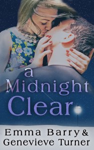 a man and a woman embracing against a starry sky with snow and a street lamp in the foreground. the title (A midnight clear) and author names (Emma Barry and Genevieve Turner) appear